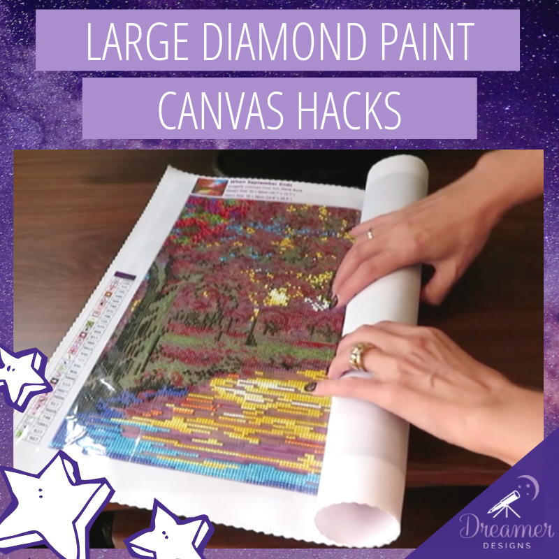 How To Work on a (Very) Large Diamond Painting Canvas  Tips & tricks for  this massive 220-color kit 