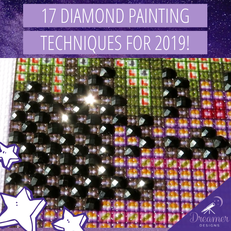 SQUARE Diamond Painting Tips and Tricks - Dreamer Designs