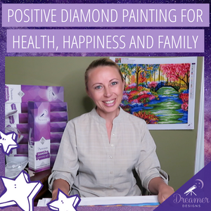Positive Diamond Painting for Health, Happiness and Family