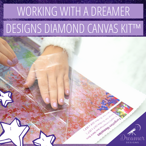 Working with a Dreamer Designs Diamond Canvas Kit™